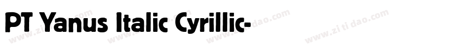 PT Yanus Italic Cyrillic字体转换